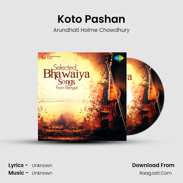 Koto Pashan MP3 Song by Arundhati Holme Chowdhury Cover