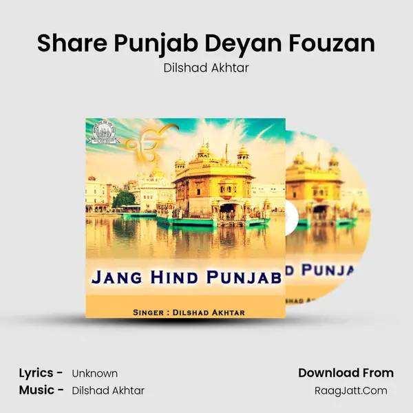 Share Punjab Deyan Fouzan MP3 Song by Dilshad Akhtar Cover