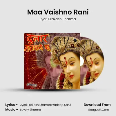 Maa Vaishno Rani MP3 Song by Jyoti Prakash Sharma Cover