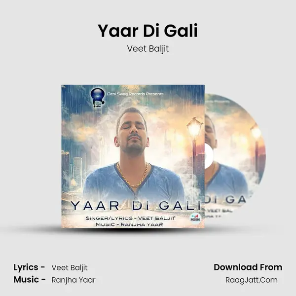 Yaar Di Gali - Veet Baljit