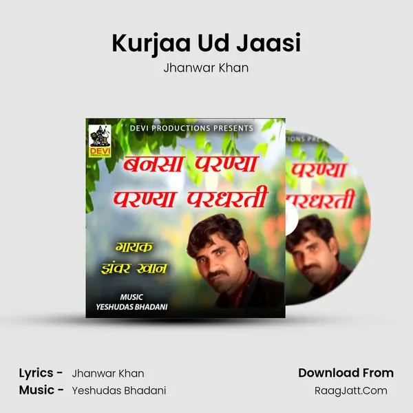 Kurjaa Ud Jaasi MP3 Song by Jhanwar Khan Cover
