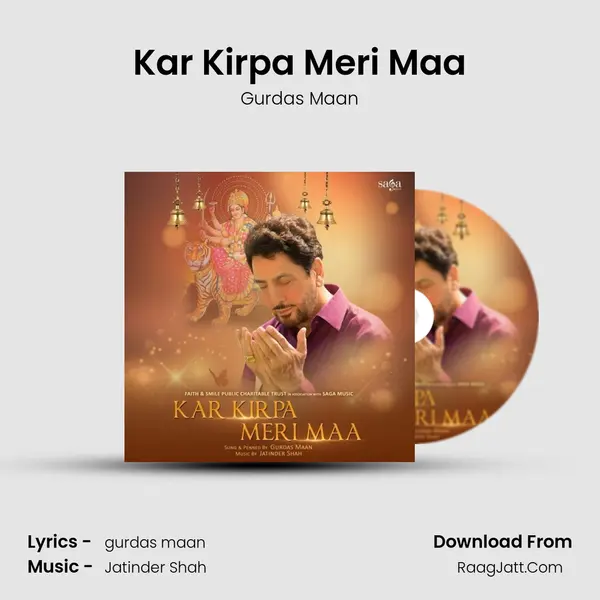 Kar Kirpa Meri Maa MP3 Song by Gurdas Maan Cover