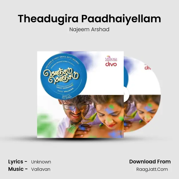 Theadugira Paadhaiyellam MP3 Song by Najeem Arshad Cover