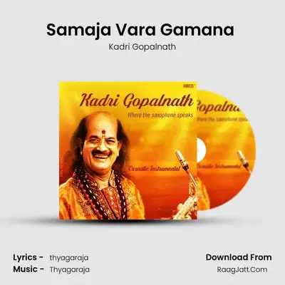 Samaja Vara Gamana (Saxophone) MP3 Song by Kadri Gopalnath Cover