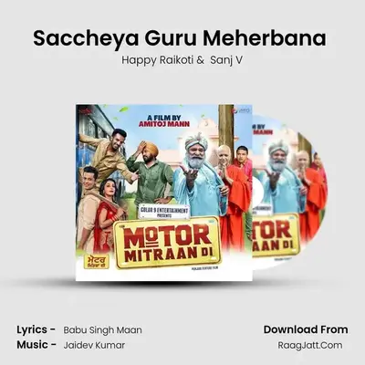 Saccheya Guru Meherbana (From Motor Mitraan Di) MP3 Song by Happy Raikoti Cover