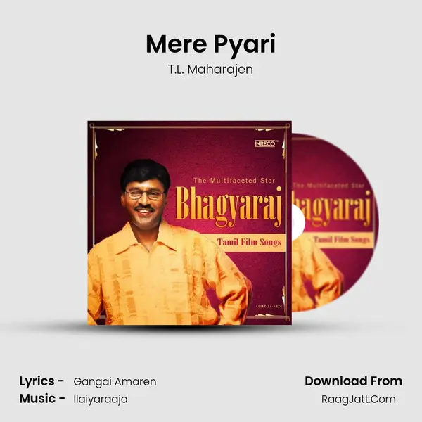 Mere Pyari MP3 Song by T.L. Maharajen Cover