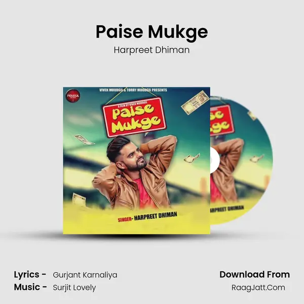 Paise Mukge - Harpreet Dhiman