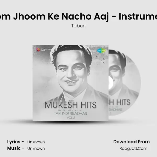 Jhoom Jhoom Ke Nacho Aaj - Instrumental MP3 Song by Tabun Cover
