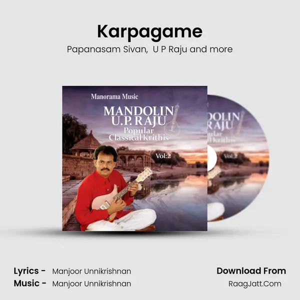 Karpagame MP3 Song by Papanasam Sivan Cover