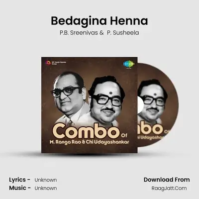 Bedagina Henna MP3 Song by P.B. Sreenivas Cover