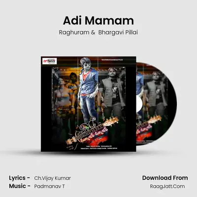 Adi Mamam MP3 Song by Raghuram Cover