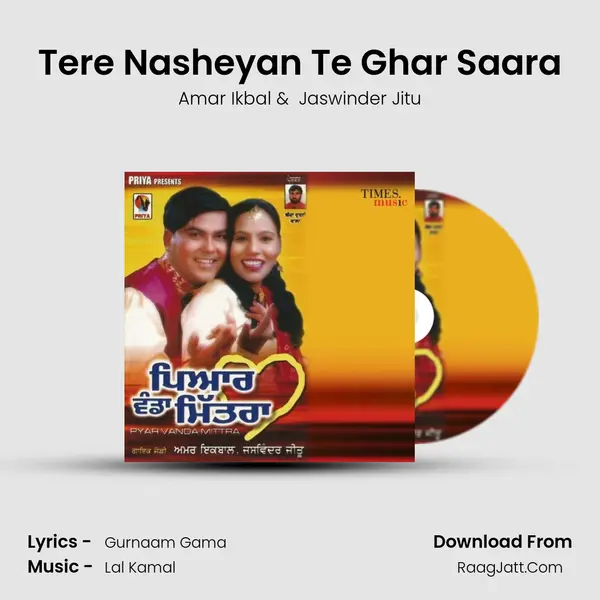 Tere Nasheyan Te Ghar Saara mp3 song