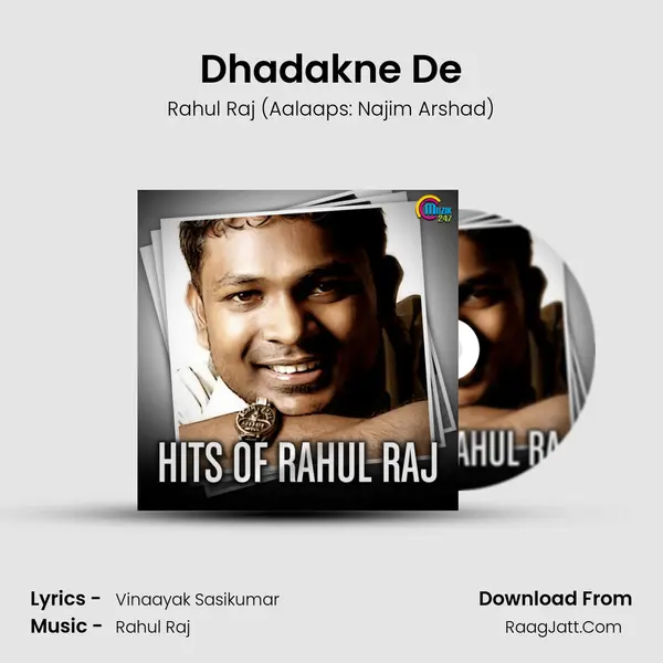 Dhadakne De MP3 Song by Rahul Raj (Aalaaps: Najim Arshad) Cover