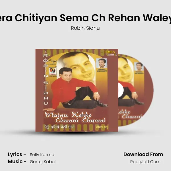 Tera Chitiyan Sema Ch Rehan Waleya MP3 Song by Robin Sidhu Cover
