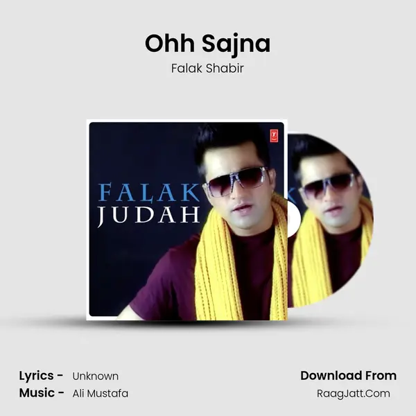 Ohh Sajna MP3 Song by Falak Shabir Cover