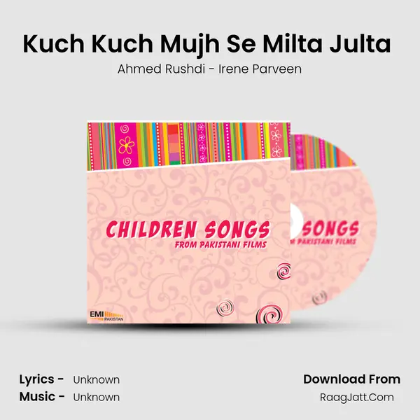 Kuch Kuch Mujh Se Milta Julta (from 