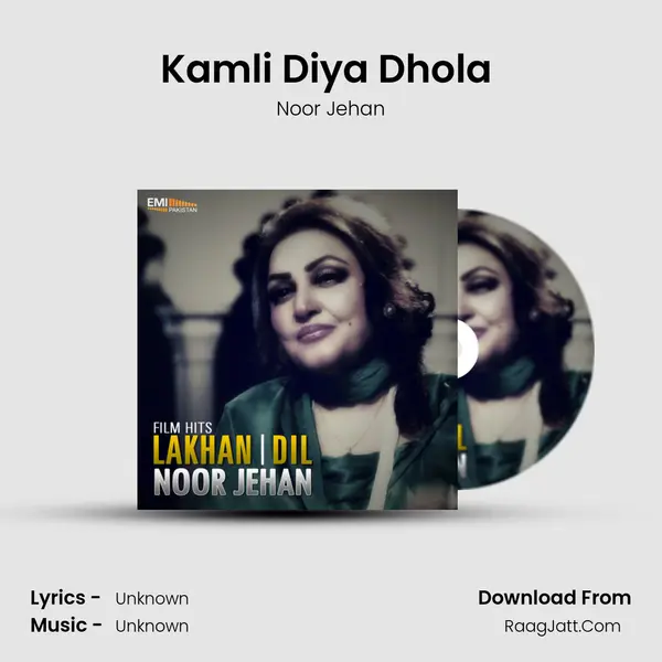 Kamli Diya Dhola (From 