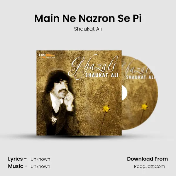 Main Ne Nazron Se Pi MP3 Song by Shaukat Ali Cover