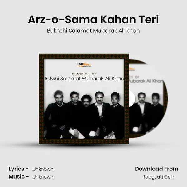 Arz-o-Sama Kahan Teri MP3 Song by Bukhshi Salamat Mubarak Ali Khan Cover