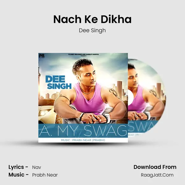 Nach Ke Dikha MP3 Song by Dee Singh Cover