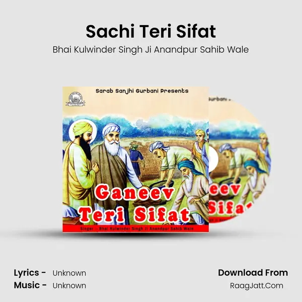 Sachi Teri Sifat MP3 Song by Bhai Kulwinder Singh Ji Anandpur Sahib Wale Cover