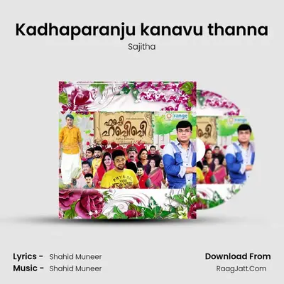 Kadhaparanju kanavu thanna MP3 Song by Sajitha Cover