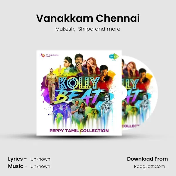 Vanakkam Chennai MP3 Song by Mukesh Cover