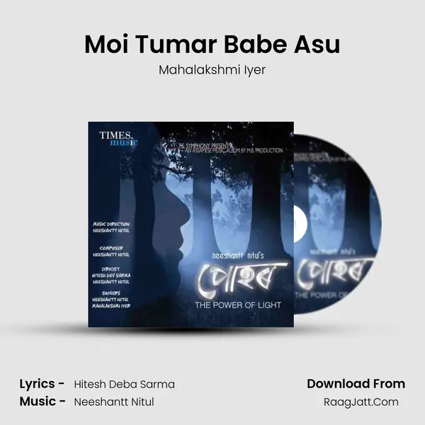 Moi Tumar Babe Asu MP3 Song by Mahalakshmi Iyer Cover