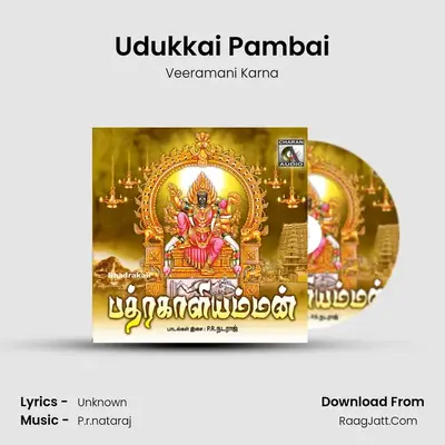 Udukkai Pambai MP3 Song by Veeramani Karna Cover