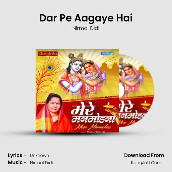Dar Pe Aagaye Hai MP3 Song by Nirmal Didi Cover