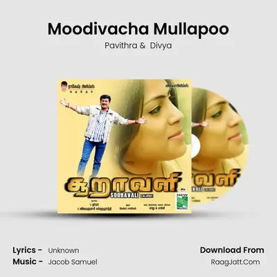 Moodivacha Mullapoo MP3 Song by Pavithra Cover