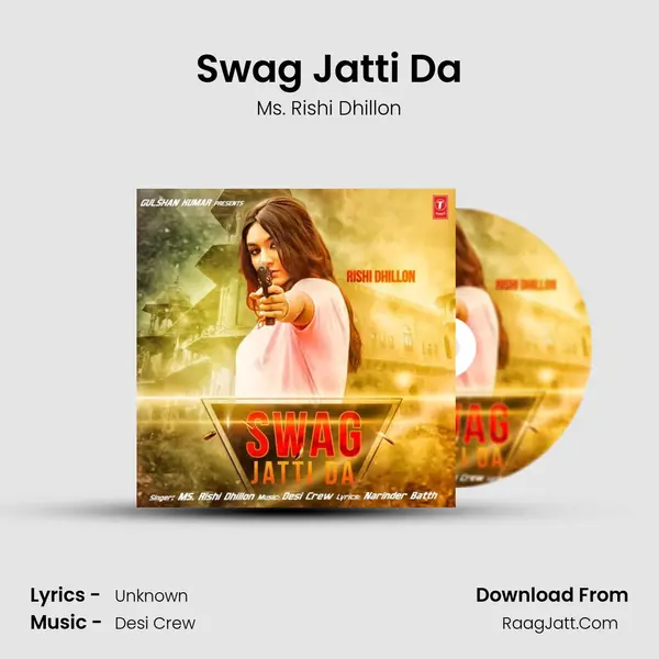 Swag Jatti Da MP3 Song by Ms. Rishi Dhillon Cover
