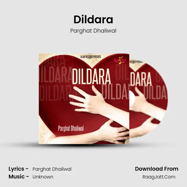 Dildara MP3 Song by Parghat Dhaliwal Cover