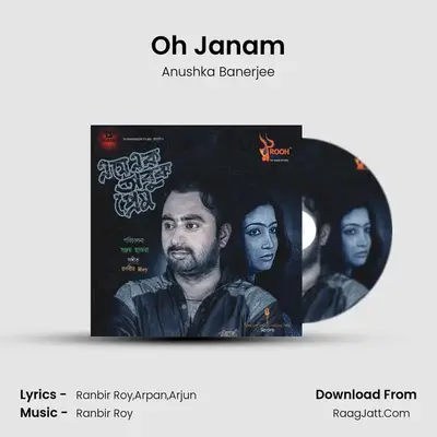 Oh Janam MP3 Song by Anushka Banerjee Cover