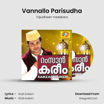 Vannallo Parisudha MP3 Song by Tajudheen Vadakara Cover
