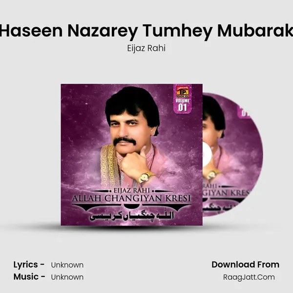Haseen Nazarey Tumhey Mubarak MP3 Song by Eijaz Rahi Cover