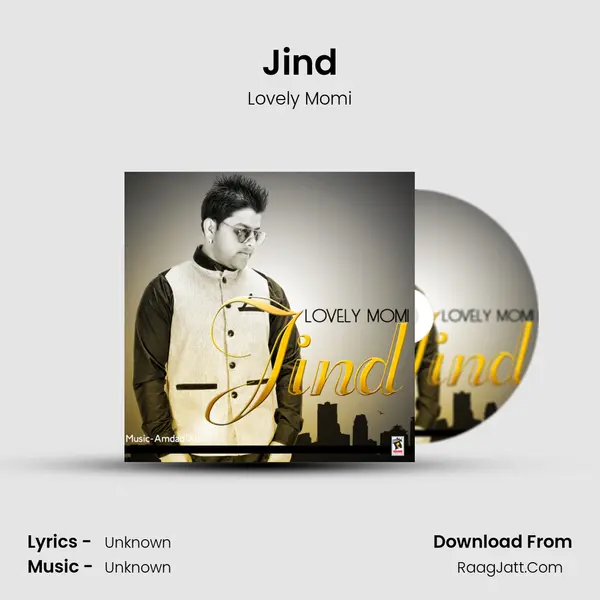 Jind - Lovely Momi