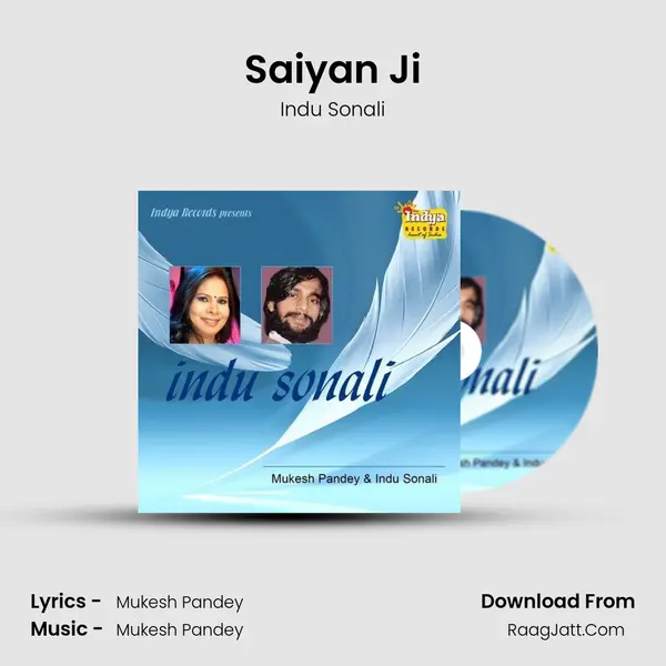 Saiyan Ji MP3 Song by Indu Sonali Cover