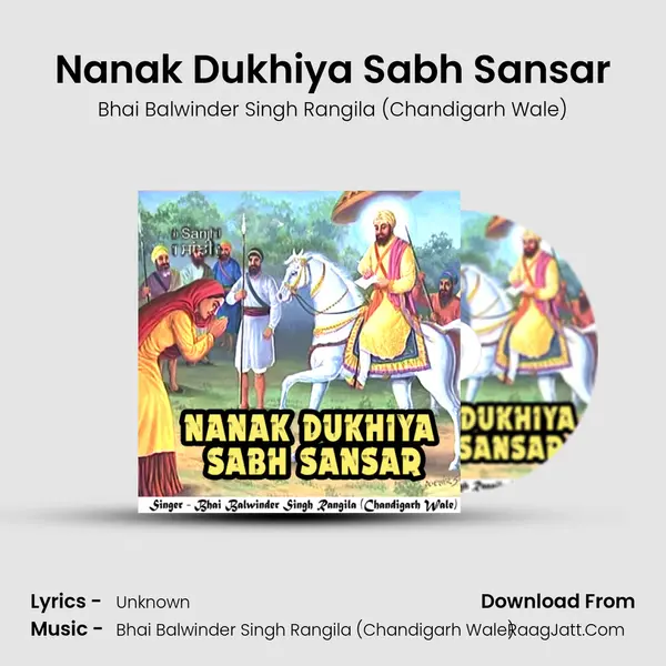 Nanak Dukhiya Sabh Sansar MP3 Song by Bhai Balwinder Singh Rangila (Chandigarh Wale) Cover
