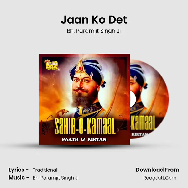 Jaan Ko Det MP3 Song by Bh. Paramjit Singh Ji Cover