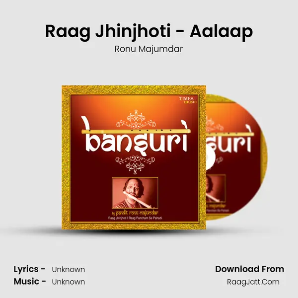 Raag Jhinjhoti - Aalaap MP3 Song by Ronu Majumdar Cover
