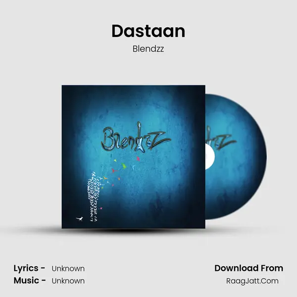 Dastaan MP3 Song by Blendzz Cover