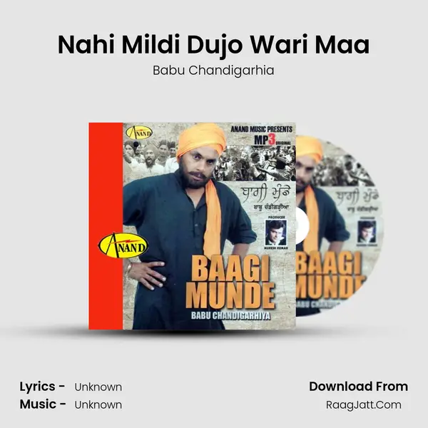 Nahi Mildi Dujo Wari Maa MP3 Song by Babu Chandigarhia Cover