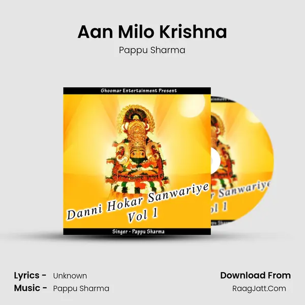 Aan Milo Krishna MP3 Song by Pappu Sharma Cover