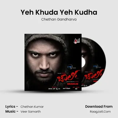 Yeh Khuda Yeh Kudha MP3 Song by Chethan Gandharva Cover