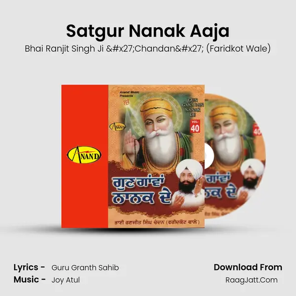 Satgur Nanak Aaja MP3 Song by Bhai Ranjit Singh Ji 'Chandan' (Faridkot Wale) Cover