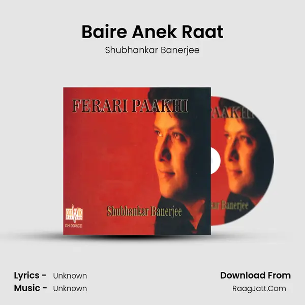 Baire Anek Raat mp3 song