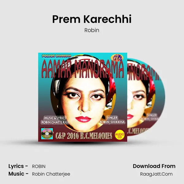 Prem Karechhi MP3 Song by Robin Cover