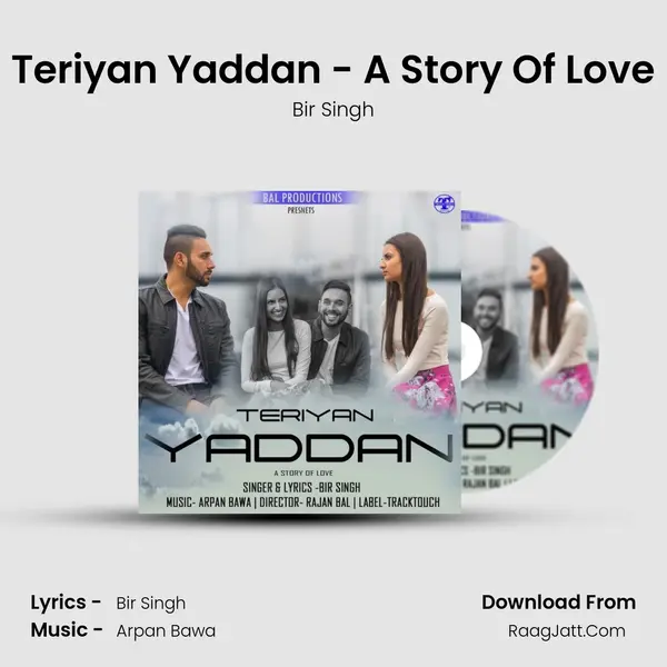 Teriyan Yaddan - A Story Of Love - Bir Singh