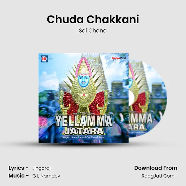 Chuda Chakkani MP3 Song by Sai Chand Cover